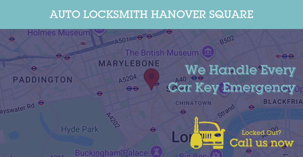 Auto Locksmith Services in Hanover Square - W postcode