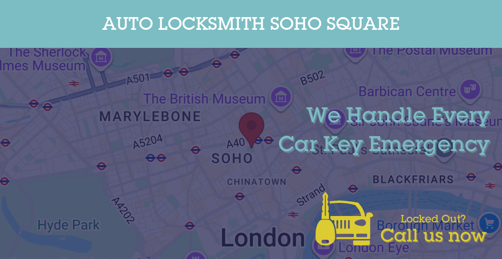 Auto Locksmith Services in Soho Square - W postcode