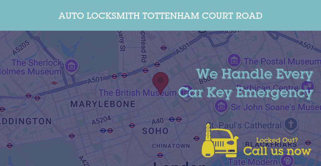 Auto Locksmith Services in Tottenham Court Road - W postcode